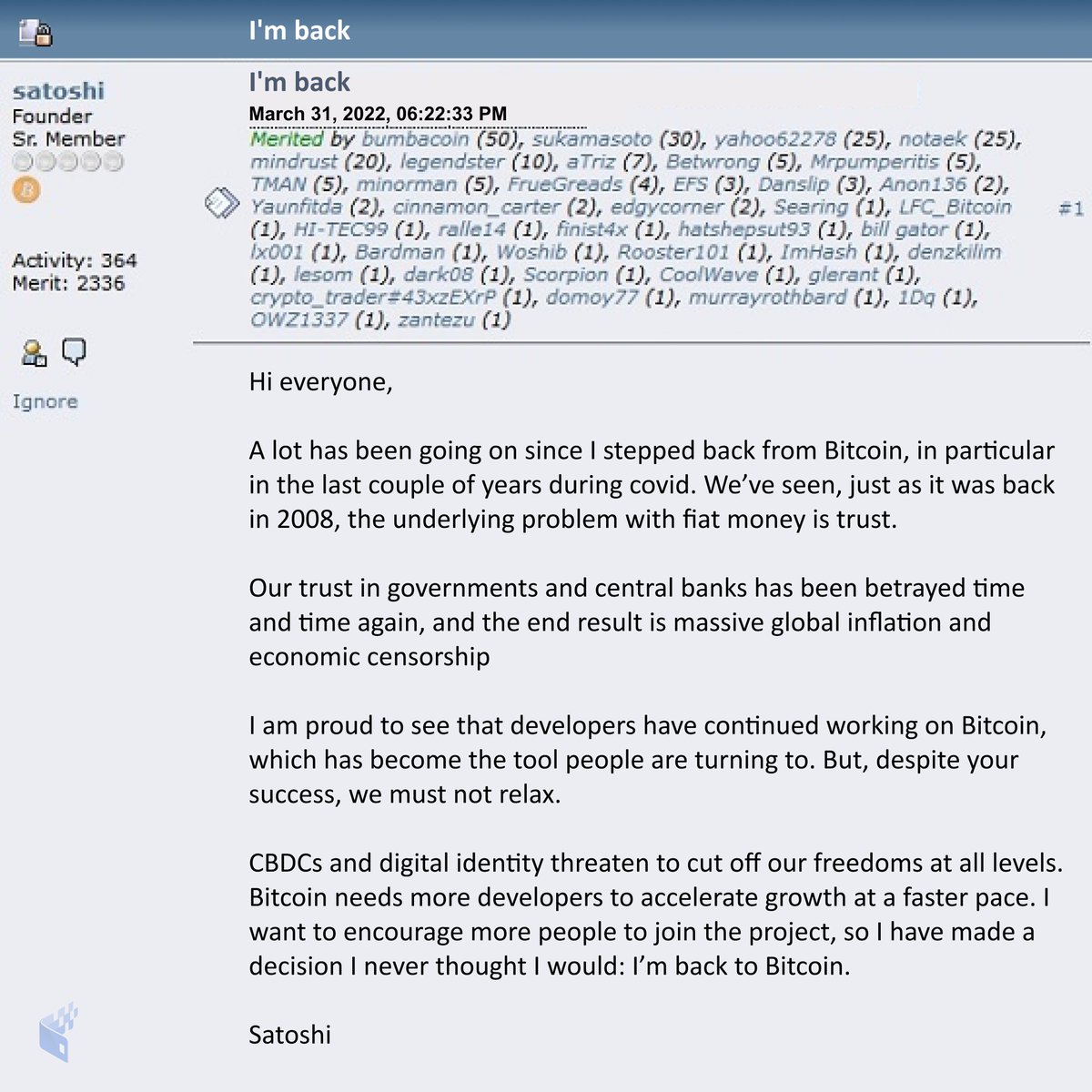 COINPAYMENTSNET's tweet photo. This is hard to believe, but it looks like #Satoshi is back?! Here is the message posted from his account on bitcointalk yesterday.

Link to the original post in the comments. If this is true, how do you think will this affect Bitcoin and crypto going forward?

#Bitcoin https://t.co/7acqgXJ9OH