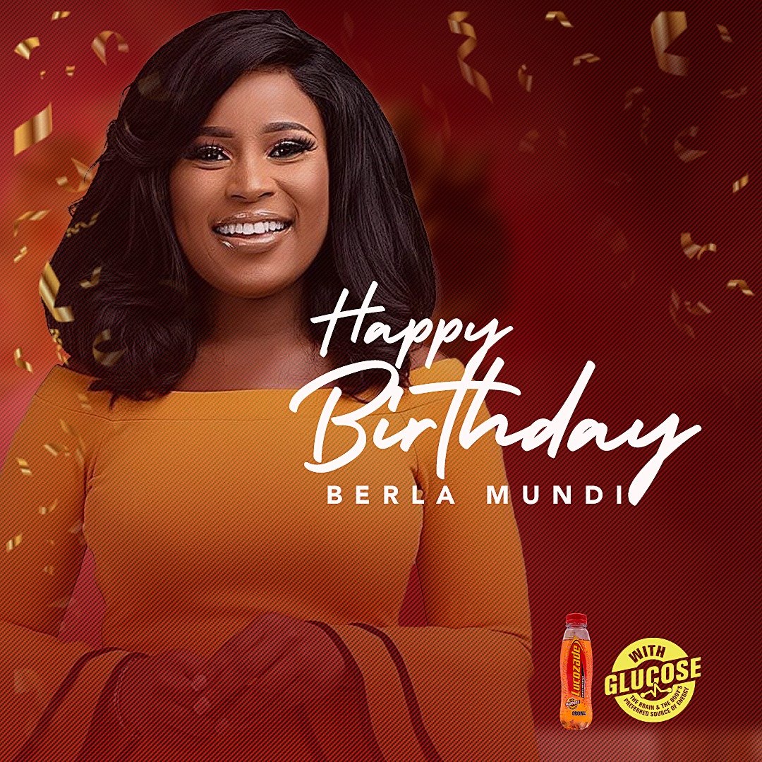 LucozadeGhana's tweet photo. Happy birthday, @berlamundi ! Keep being you! Keep being unstoppable! Have a tremendous new year! #QueenofApril https://t.co/xAhZtXMKsZ