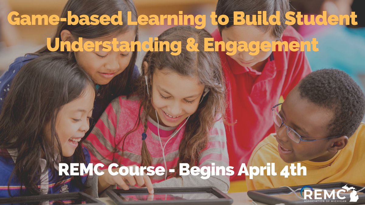 REMCAssociation's tweet photo. Students love games! Explore tools &amp; resources to foster comprehension/collaboration through gamification. Learn how to create engaging assessments. The course includes a set of lesson plans designed to enhance and grow student literacy. Starts 4/4: https://t.co/7WU2D83qY0 https://t.co/dfj1XgXxUm