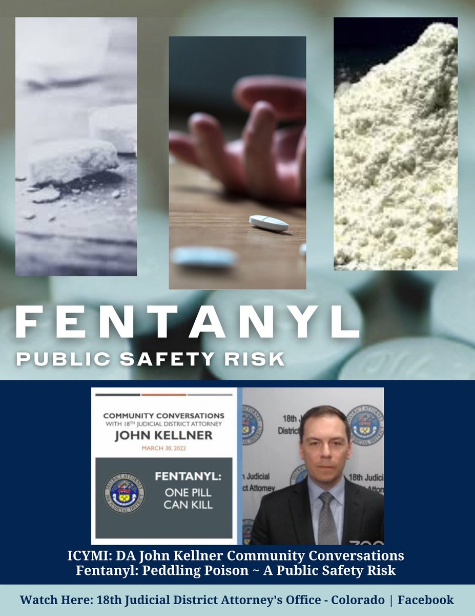 In Case You Missed It:  DA <a href="/JohnKellnerCO/">John Kellner</a> Community Conversations
Fentanyl: Peddling Poison ~ A Public Safety Risk 
Watch here:  facebook.com/coda18/videos