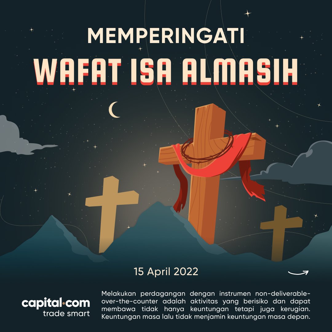 capitalcomid's tweet photo. Memperingati Wafat Isa Almasih
15 April 2022

Semoga kasih dan pengorbanan-Nya senantiasa memberikan kedamaian di hati kita semua.
 
#capitalcomid 
#WafatIsaAlmasih
#JumatAgung
#GoodFriday https://t.co/QKTASF8Mdt