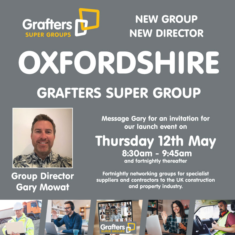Massive congratulations to new Group Director Gary Mowat who on Thursday 12th May 8:30am - 9:45am will be launching our new Oxfordshire Grafters Super Group.

Visit the group page here grafterssupergroups.co.uk/oxfordshire/