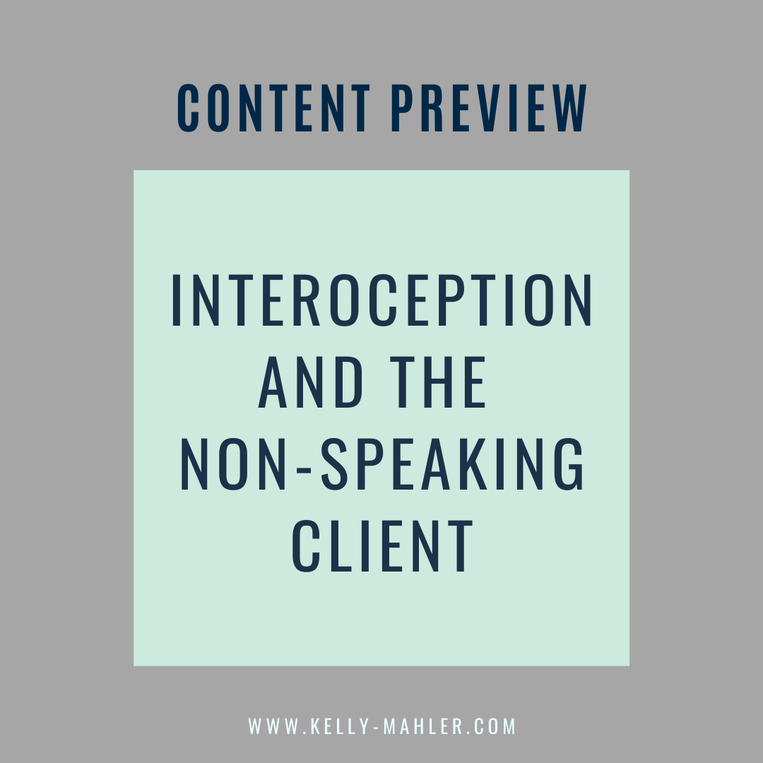 CONTENT PREVIEW! This month, we are talking about Interoception and the Non-Speaking Client. While the information and techniques we talk about this month are good for most people, we will be focusing on using interoception supports with non-speaking people. Stay tuned to learn..