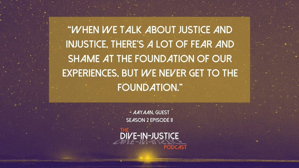 DiveInJustice's tweet photo. “When we talk about justice and injustice, there’s a lot of fear and shame at the foundation of our experiences, but we never get to the foundation.” - AAYAAN, guest on S2 Ep11 #DiveInJustice: https://t.co/98YwQbkLx0 https://t.co/2KmcAcyyac