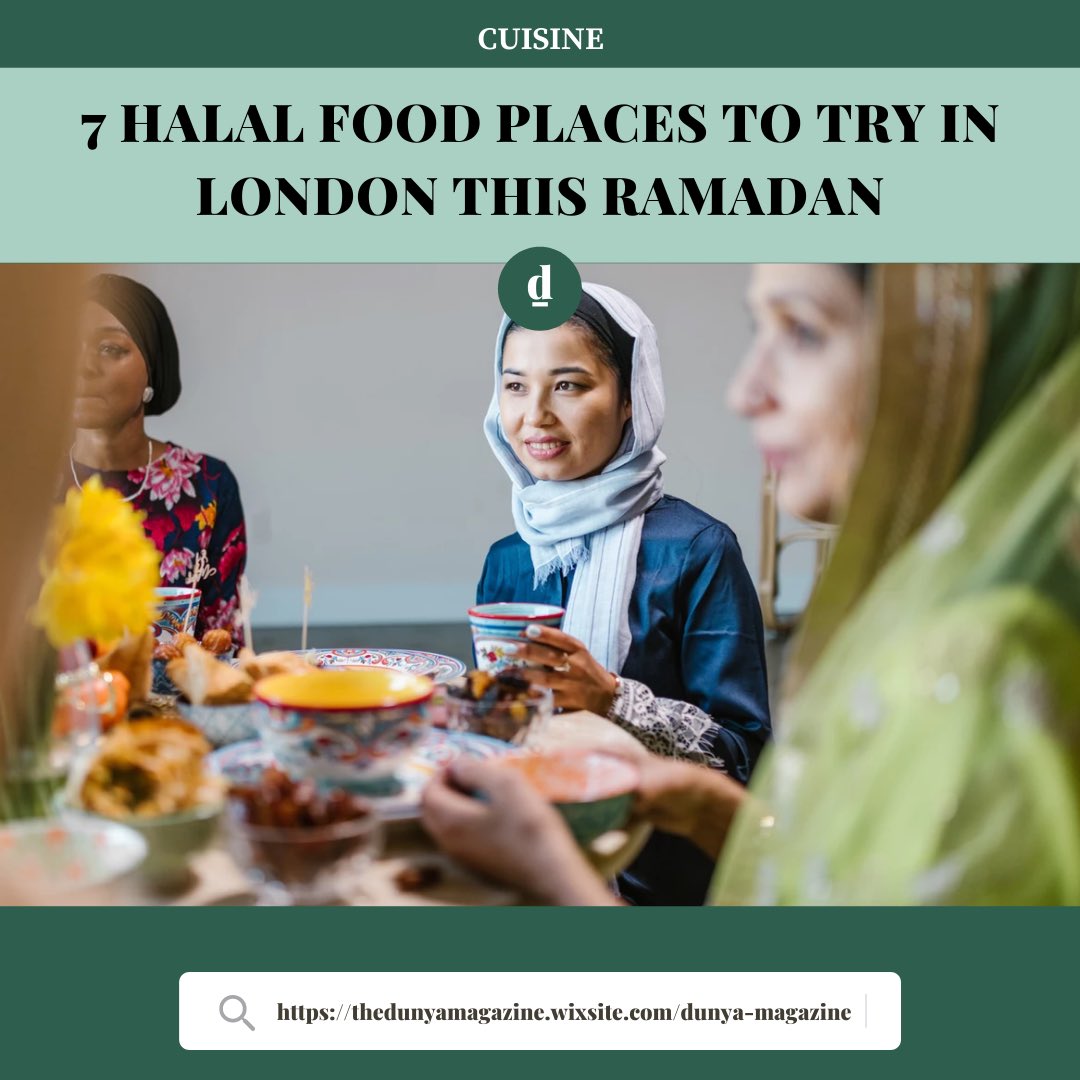 dunya_mag's tweet photo. With the month of Ramadan approaching on 2 April, Dunyā lists seven halal restaurants and takeaways in which to break your fast, without the fear of missing prayers. @jubidabegum1 

Read online: https://t.co/fh39XW5FOt

#dunyāmagazine #culturemagazine  #identity #events #cuisine https://t.co/wcwGfkS6Fx