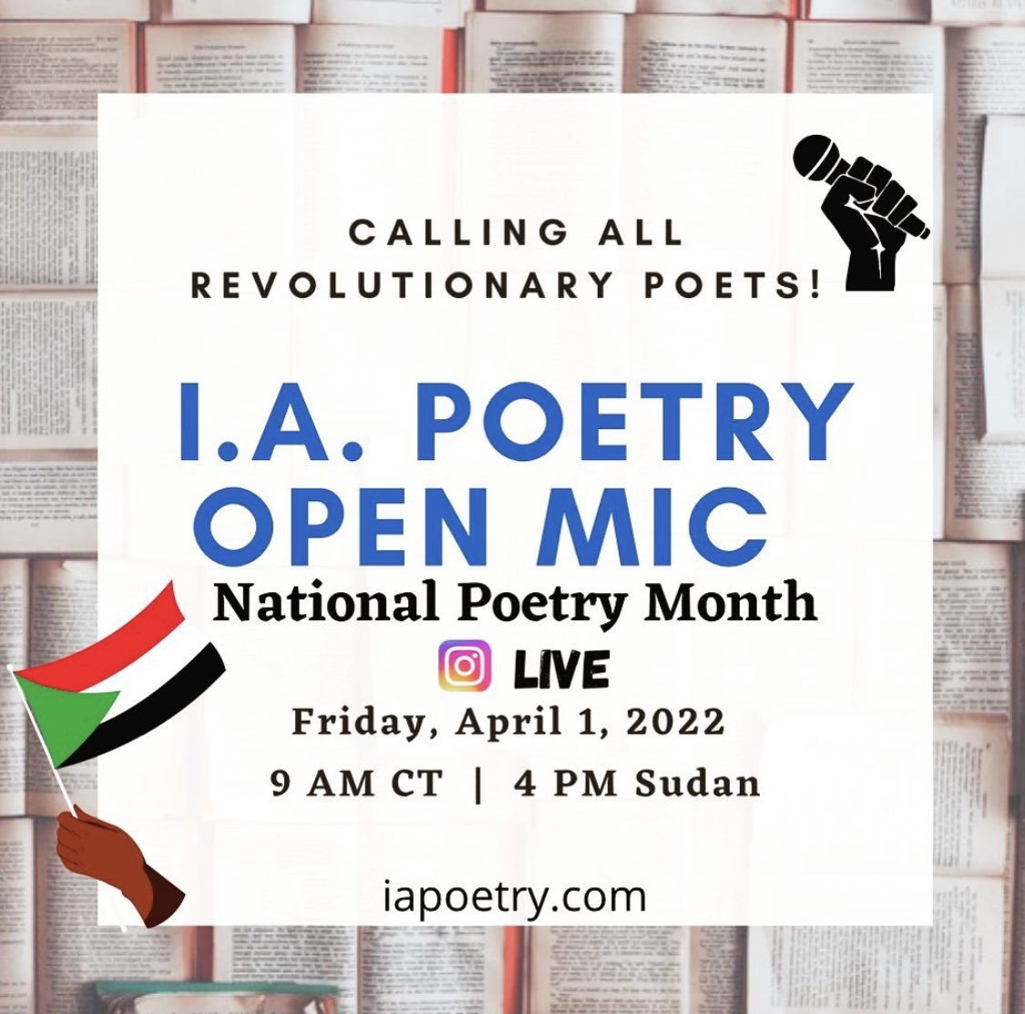 I.A. Poetry Open Mic on Instagram Live today!!! 🎤📝 #poetry #sudan #poets