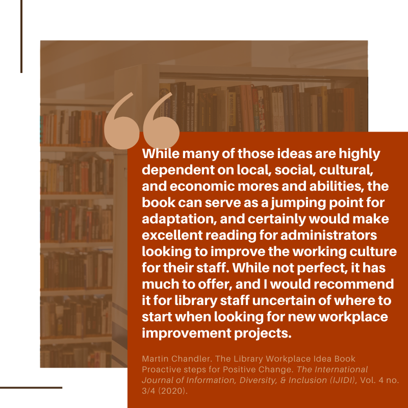 IJIDI1's tweet photo. Martin Chandler reviewed Seibert, Vinogradov, and McLellan's book "The Library Workplace Idea Book: Proactive steps for Positive Change." https://t.co/1HU3P4YO4k #Library #WorkplaceIdeas #Change https://t.co/cRiPrwgSx8