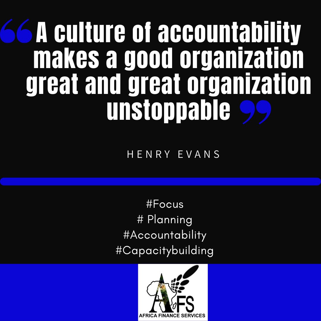 AFS_finance's tweet photo. “A culture of accountability makes a good organization great and great organization unstoppable” _ Henry Evans

#Focus
#Planning
#Accountability
#Capacitybuilding https://t.co/QFbqJm8eBu
