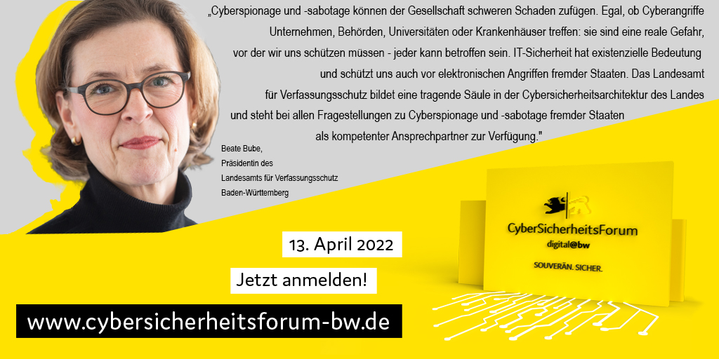 IMbawue's tweet photo. Haben Sie sich schon für unser 4. CyberSicherheitsForum #CSF22 angemeldet? Auch Beate Bube, Präsidentin des Landesamts für Verfassungsschutz BW liefert spannenden Input zur digitalen #Souveränität und #Cybersicherheit!
➡ Anmeldung: https://t.co/CeITpa7AqI
@WM_BW @LkaBaWue https://t.co/dQHnnw8Nm9