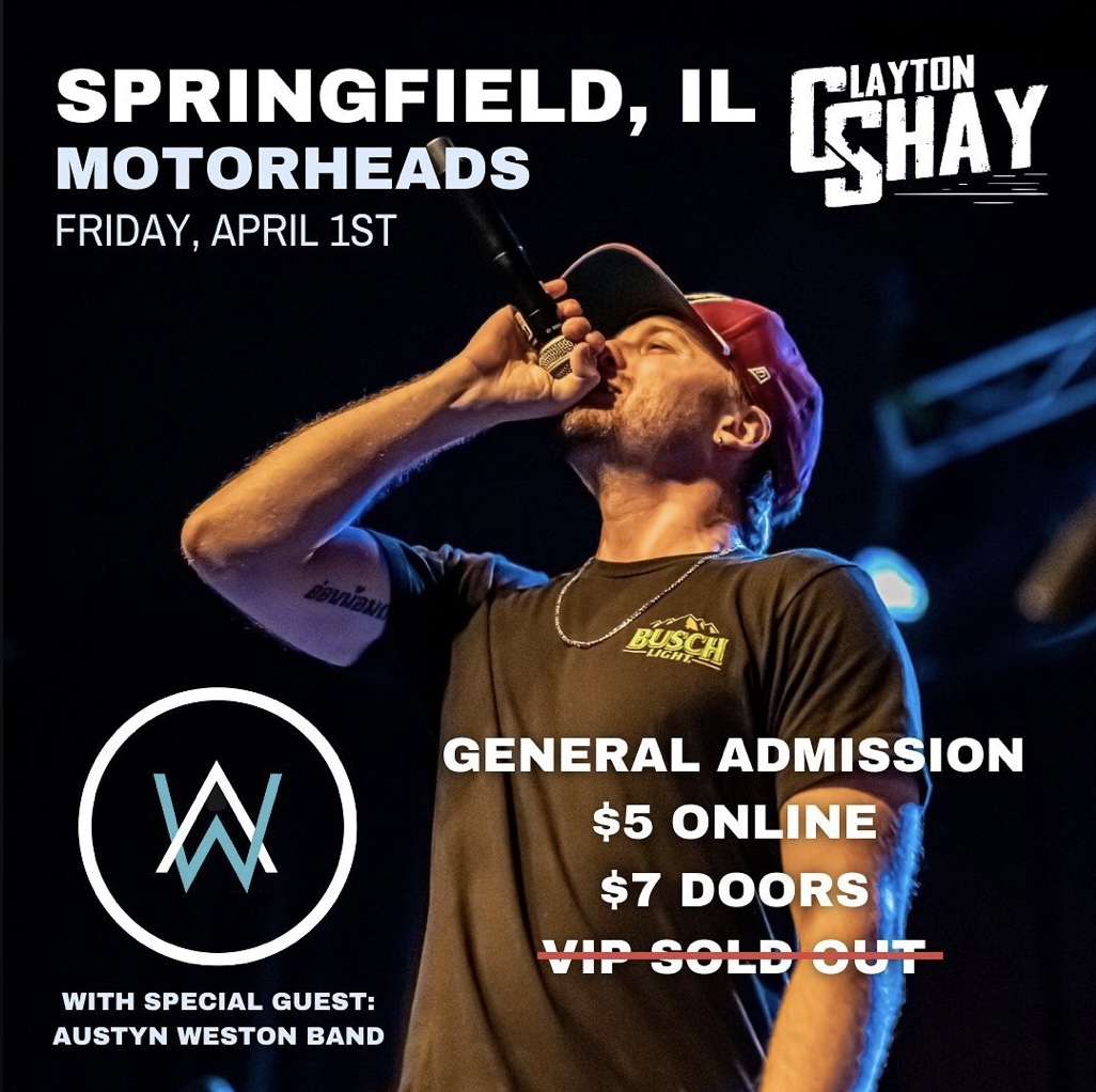 Clayton Shay (@claytonshay_) on Twitter photo Springfield, IL! Who’s coming to party with us tonight at <a href="/66motorheads/">66Motorheads</a> ?
6:30PM VIP experience (sold out), 7:30PM Austyn Weston Band, and the band and I will go on at 8:30PM. Grab your tickets: ow.ly/EIpT30sgbbS Springfield, IL! Who’s coming to party with us tonight at <a href="/66motorheads/">66Motorheads</a> ?
6:30PM VIP experience (sold out), 7:30PM Austyn Weston Band, and the band and I will go on at 8:30PM. Grab your tickets: ow.ly/EIpT30sgbbS