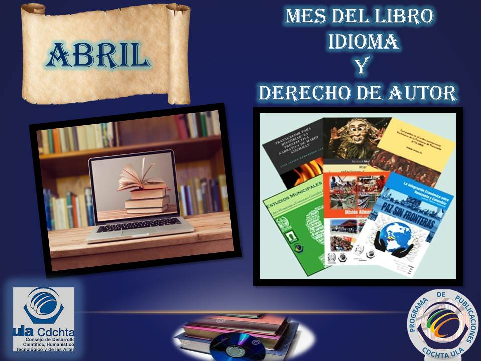 ✨Abril✨ Mes del Libro del Idioma y del Derecho de Autor✨ 📘📚📗✨⭐
<a href="/CDCHTA/">CDCHTA ULA</a> <a href="/SaberULA/">SABERULA</a> <a href="/SerbiLUZ/">Serbiluz</a> <a href="/saberucv/">Repositorio Saber UCV</a> <a href="/BibCentralUCV/">Dirección de Documentación e Información</a>