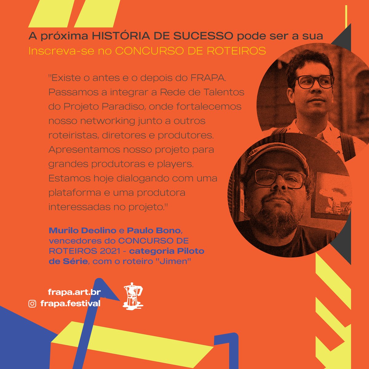 frapa_festival's tweet photo. 👉🏽 Arrasta pro lado pra ver os depoimentos de quem esteve com
gente nos últimos anos.
FRAPA 2022
Concurso de Roteiros (longa-metragem e piloto de série)
Inscrições até 04 de abril
💻https://t.co/REzJ4AolAn
#frapa2022 #rodadadenegocios #concursoderoteiros https://t.co/Vjq57L9Mmg