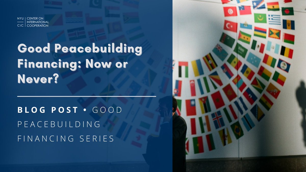 nyuCIC's tweet photo. What is "#GoodPeacebuildingFinancing" and how is it relevant in today's world (dis)order? 

Find out more, + get ideas for action/commitments for @UN @WorldBank @IMFNews #LocalPeacebuilding #WPS #InnovativeFinance, #InvestInPeace &amp; more from our blog✍️https://t.co/4IuzBReqmE https://t.co/dBcRFqlfaQ