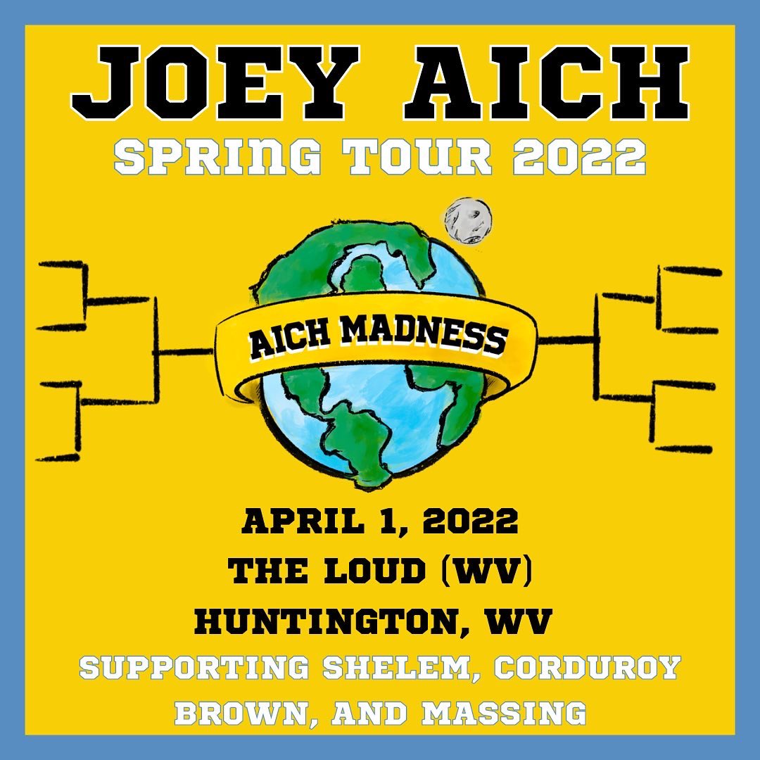 JoeyAich4's tweet photo. 🏟: @TheLoudWV supporting @Shelem304 Corduroy Brown and Massing 
📍: Huntington, WV
⌚️: 7pm doors, 9pm show 
🎟: https://t.co/1pgOVbb3vc
📸: @mike_booth87 
#AichMadness 🌎 https://t.co/2vcqjtcZrU