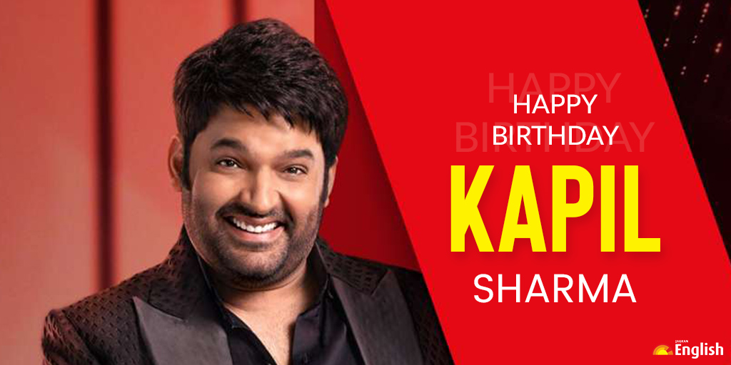 Happy Birthday to the comedy king Kapil Sharma   