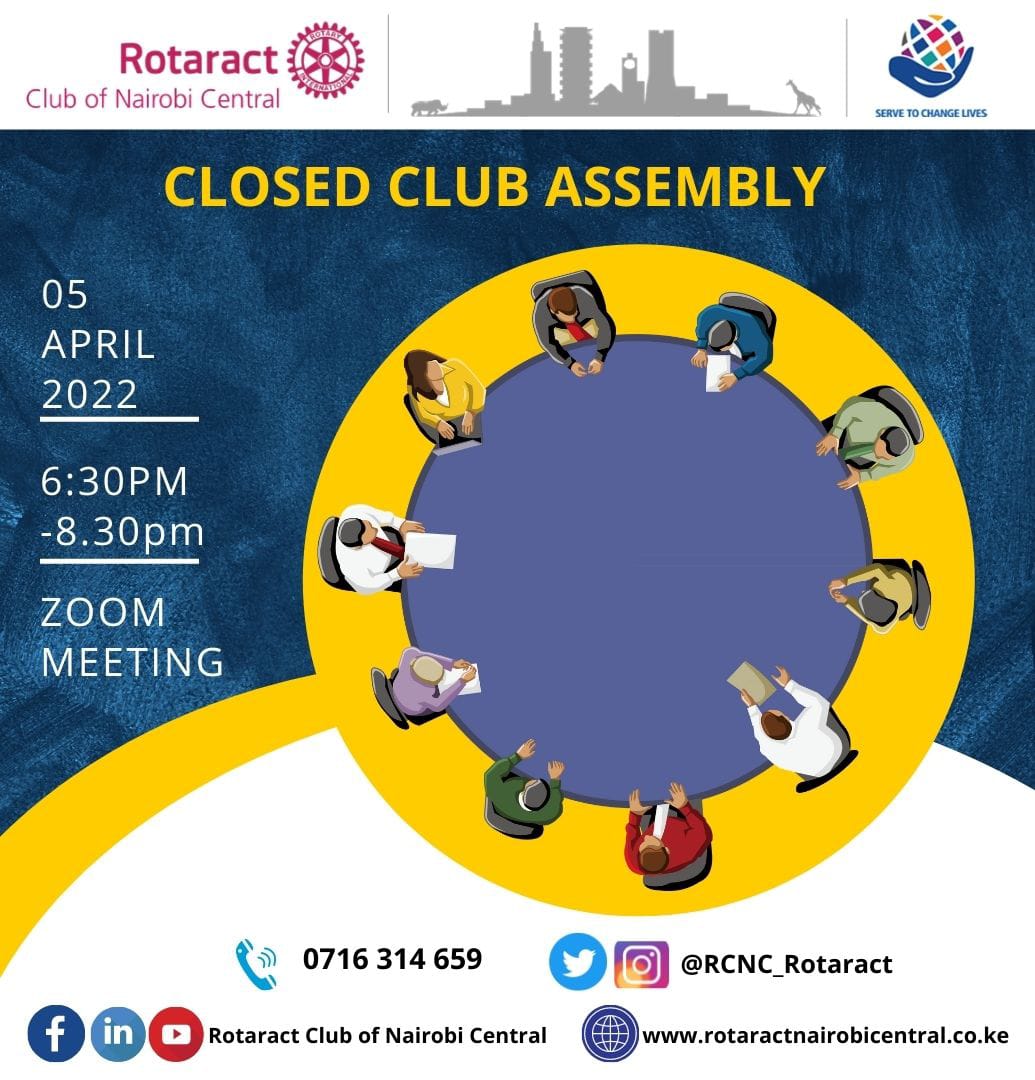 RCNC_ROTARACT's tweet photo. Dear Friends and Family of Rotaract.
Rotaract club of Nairobi Central invites you to its 4th and last club assembly in this rotary year 2021-2022. This will be a closed club assembly (members only).
#BeRCNC
#ServeToChangeLives https://t.co/uQHJBYMMEA