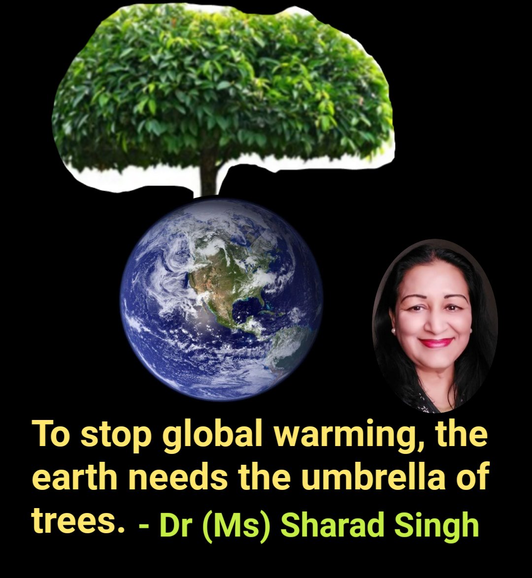 MissSharadSingh's tweet photo. To stop global warming, the earth needs the umbrella of trees. - Dr (Ms) Sharad Singh
#MyClimateDiary
#ClimateCahnge
#SaveClimate
#AwarenessForClimate
#OurClimateOurLife
#OurClimate
#GlobalWarming #Trees https://t.co/zDcMtIncxh