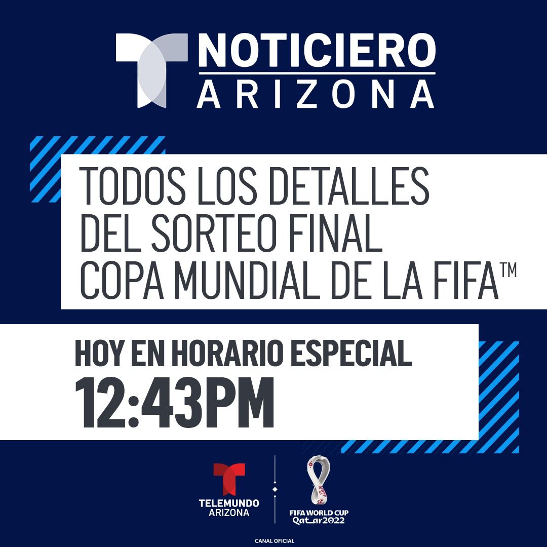 Telemundo Arizona (@telemundoaz) on Twitter photo #ENVIVO <a href="/IvanVal20TAZ/">Ivan Valenzuela</a> y <a href="/PTorresTV/">Priscilla Torres</a> nos traen el recuento del Sorteo Final Copa Mundial de la FIFA Catar 2022 HOY en HORARIO ESPECIAL A LAS 12:43PM #NoticieroTelemundoAZ
📺 Telemundo Phoenix 39.1/Cox20
DirecTV 39 / Dish 8329
📺 Telemundo Tucson 40.1/Cox10
DirecTV 40/Dish 8958 #ENVIVO <a href="/IvanVal20TAZ/">Ivan Valenzuela</a> y <a href="/PTorresTV/">Priscilla Torres</a> nos traen el recuento del Sorteo Final Copa Mundial de la FIFA Catar 2022 HOY en HORARIO ESPECIAL A LAS 12:43PM #NoticieroTelemundoAZ
📺 Telemundo Phoenix 39.1/Cox20
DirecTV 39 / Dish 8329
📺 Telemundo Tucson 40.1/Cox10
DirecTV 40/Dish 8958