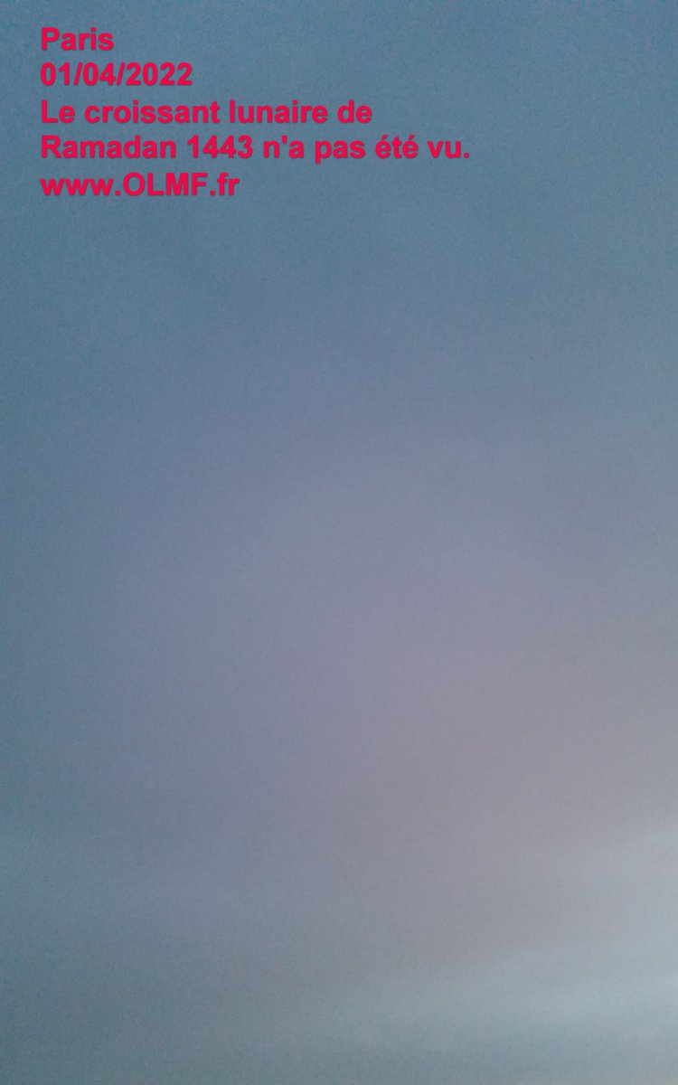 OLMF_FR's tweet photo. Le croissant lunaire de Ramadan 1443 n'a été vu dans aucun de nos sites ce soir. soutenez l'OLMF. https://t.co/J8kp8Nd3ik https://t.co/0iQii0ajs9