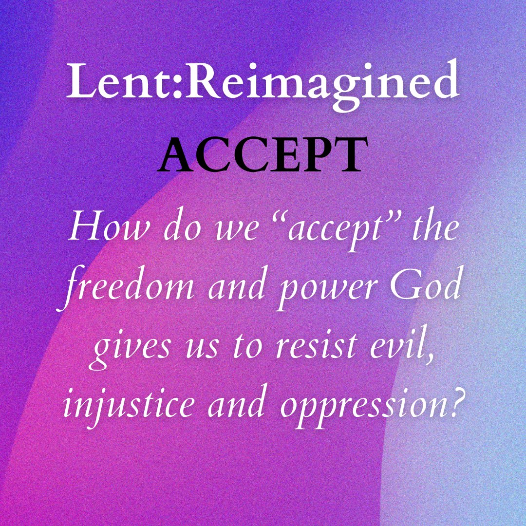 USUMCReimagined's tweet photo. Here's another Lent:Reimagined reflection - How do we accept the freedom and power God gives us to resist evil, injustice and oppression? #umc #BeUMC #Lent https://t.co/OQaxBNG9pe