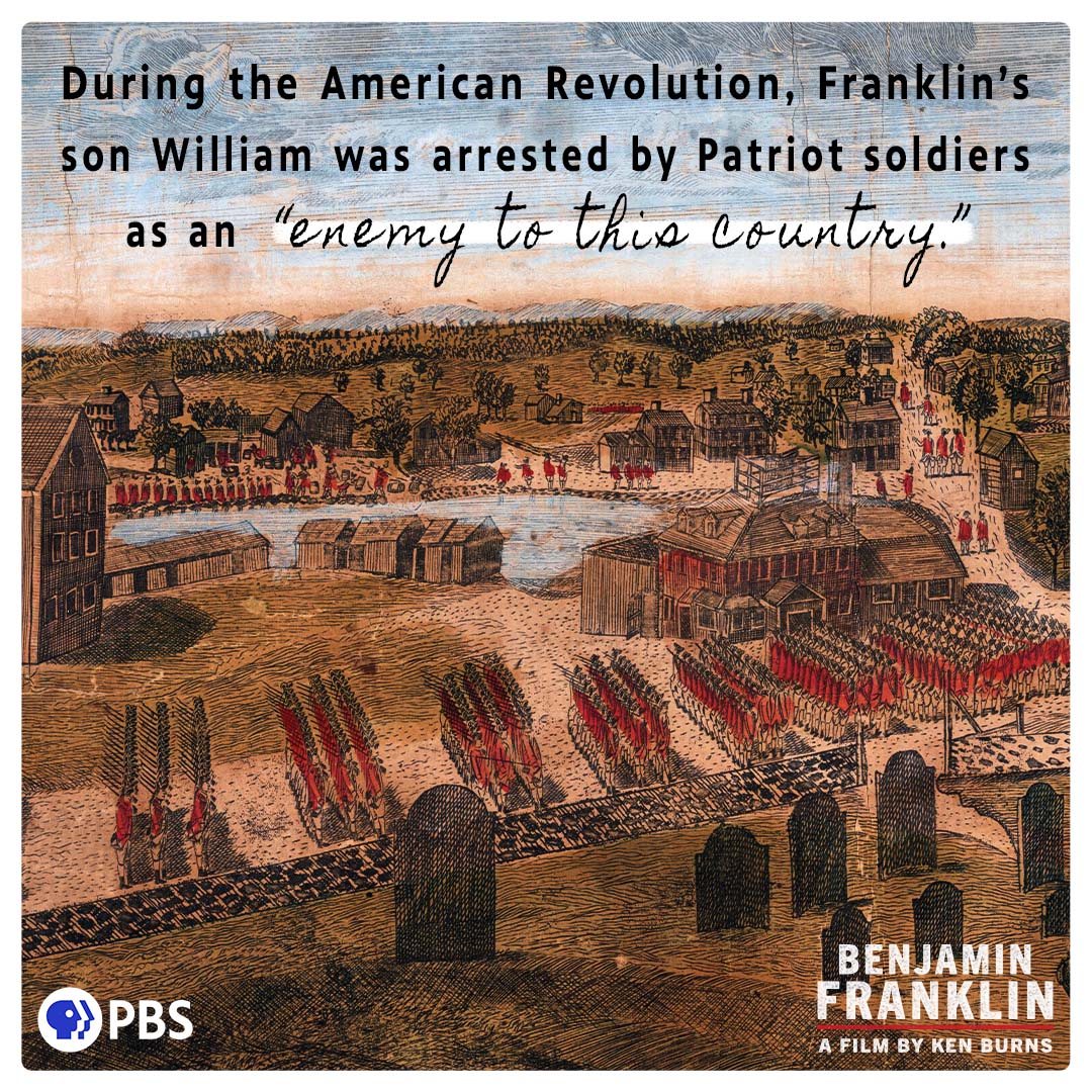 Did you know Benjamin Franklin’s son William was arrested by Patriot soldiers? On July 4, 1776 – while his father worked on the Declaration of Independence – William was a prisoner in Connecticut.

Learn more when @KenBurns' #BenFranklinPBS premieres this Monday at 8/7c on @PBS. https://t.co/YjZdHLs5n6