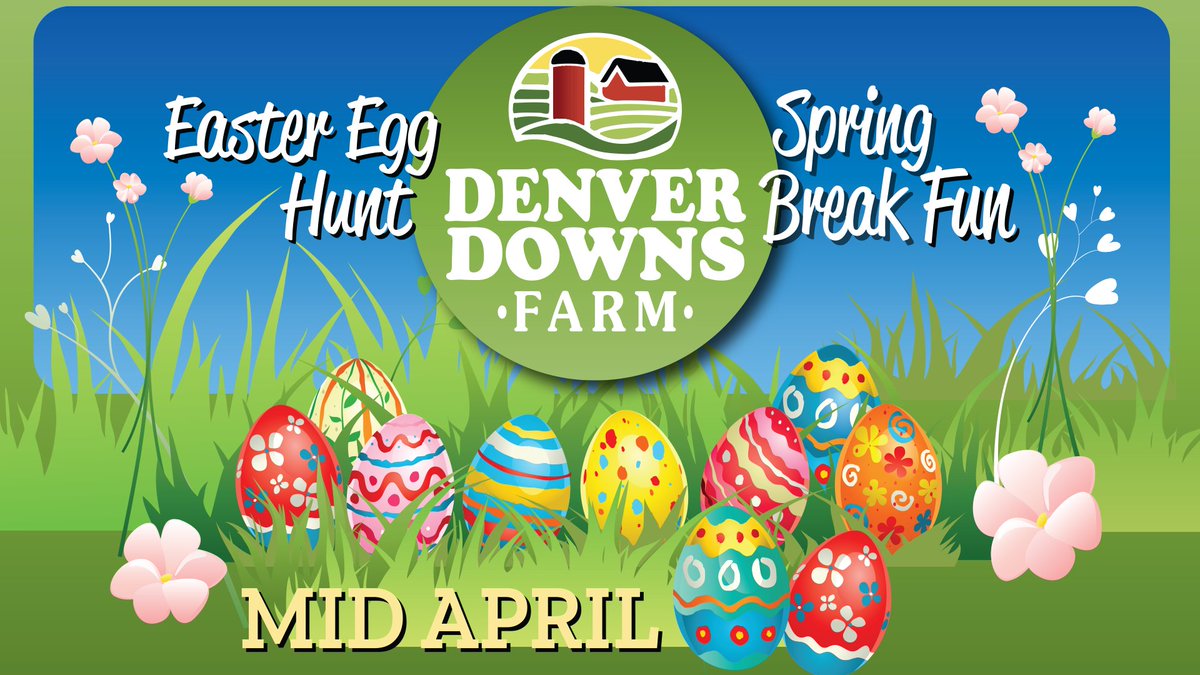 Denver_Downs's tweet photo. Denver Downs Farm will be open for many local schools Spring Break weeks- April 11-14.  Easter Egg Hunt  - our Easter Eggstravaganza will be both April 15 &amp; 16!. Tickets available on our website. https://t.co/8xBeqZ2c8r