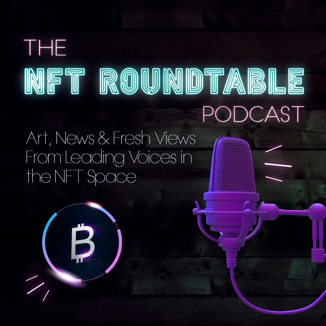 nft_roundtable's tweet photo. Welcome to NFT Roundtable Podcast! 😄 A Weekly Podcast on everything NFTs! Our goal is to empower artists, collectors, and entrepreneurs in the NFT space with information, news, and helpful insights. TUNE IN!!🤩 https://t.co/W6ZPWAnjz4