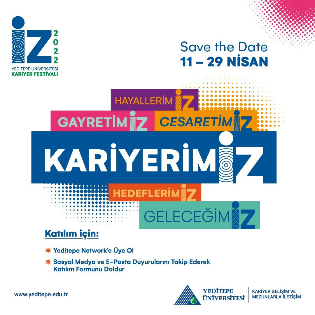 YeditepeAlumni's tweet photo. Kariyer Festivali için geri sayım başladı.☺️
Save the Date!
📌 Kayıt olmak için,
önce Yeditepe Network’e üye ol 👉https://t.co/NVV4o2fwY7
📌 Program detayları için sosyal medya hesaplarımızı ve epostalarını takip et.
📌 11-29 Nisan’da kampüste buluşalım. https://t.co/DmyZoiPPTf