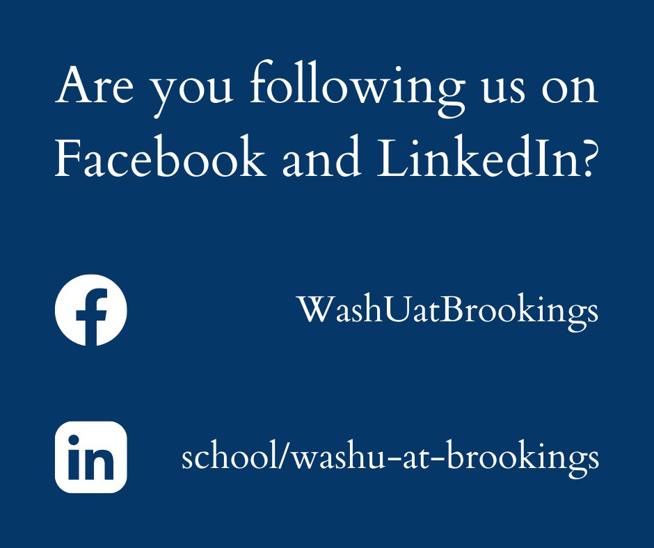 BrookingsExecEd's tweet photo. Don't miss a post when you follow us on Facebook: https://t.co/dcwdcPwcuc and LinkedIn: https://t.co/7i85VaEm4N https://t.co/margY63s2b