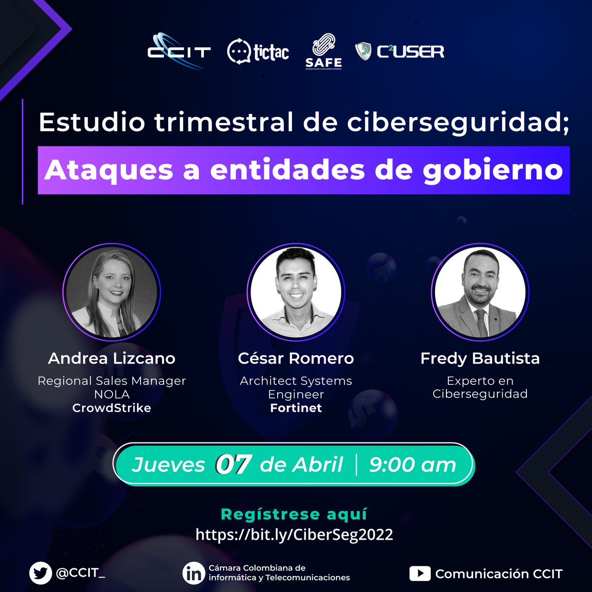 CCIT_'s tweet photo. #SAFE 📢
Estos son nuestros invitados al conversatorio del 7 de abril a las 9am, en la presentación de nuestro estudio trimestral de #ciberseguridad, donde hablaremos de los ataques a entidades de gobierno.

Regístrese en:  https://t.co/lYQRGqbvcf https://t.co/32b1zqy4Ow