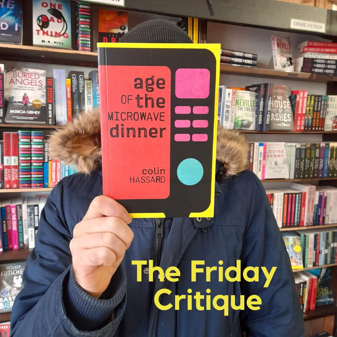 HeaneyCentre's tweet photo. The Friday Critique: this week P.W. Bridgman reviews Age of the Microwave Dinner by Colin Hassard, published by Doire Press. 

Read the full review and more #flashcriticism at the link in our bio… https://t.co/5me6RPzMrk