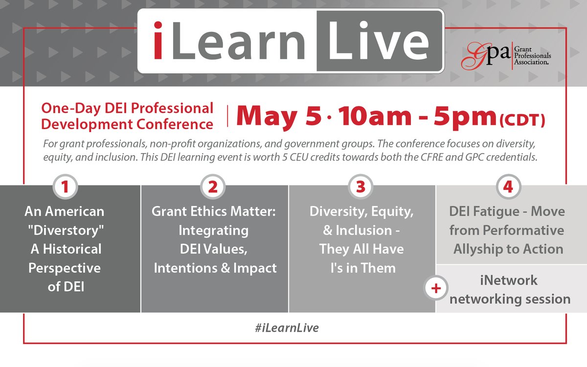GPANational's tweet photo. #iLearnLive 1-day DEI mini-conference is for #grant professionals, #nonprofits & government groups. Bring your group for diversity, equity & inclusion professional development.🗓️ May 5th, 10 - 5pm (CT). Earn #CFRE and #GPC credits. Register today →https://t.co/QFjajGg739 https://t.co/jJupq8EyeQ