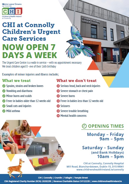 CHIatConnolly's tweet photo. Just a reminder about Children's Urgent Care services @CHIatConnolly opening hours.

Urgent Care Services are open ⏰
Monday - Friday           9am - 5pm
Saturday and Sunday 10am - 5pm https://t.co/w85yOfgDMJ