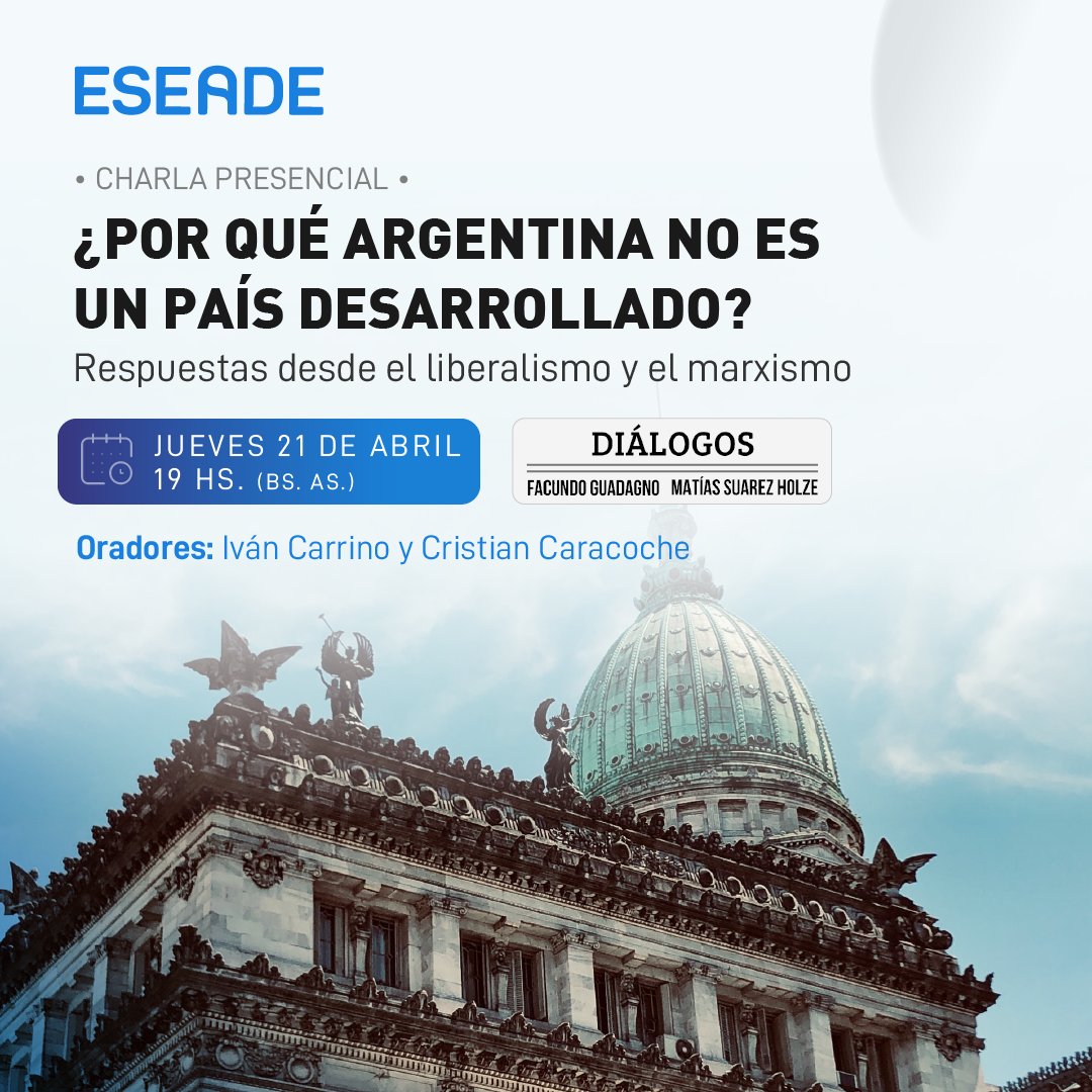 iueseade's tweet photo. ¿Por qué Argentina no es un país desarrollado? Respuestas desde el liberalismo y el marxismo
Oradores @ivancarrino y Cristian Caracoche
Moderador: @GuadagnoFacundo
Evento presencial
Reserva tu lugar en: https://t.co/ygqofe488E
#ESEADE #Universidad #economía #política https://t.co/upr37Jqrpl