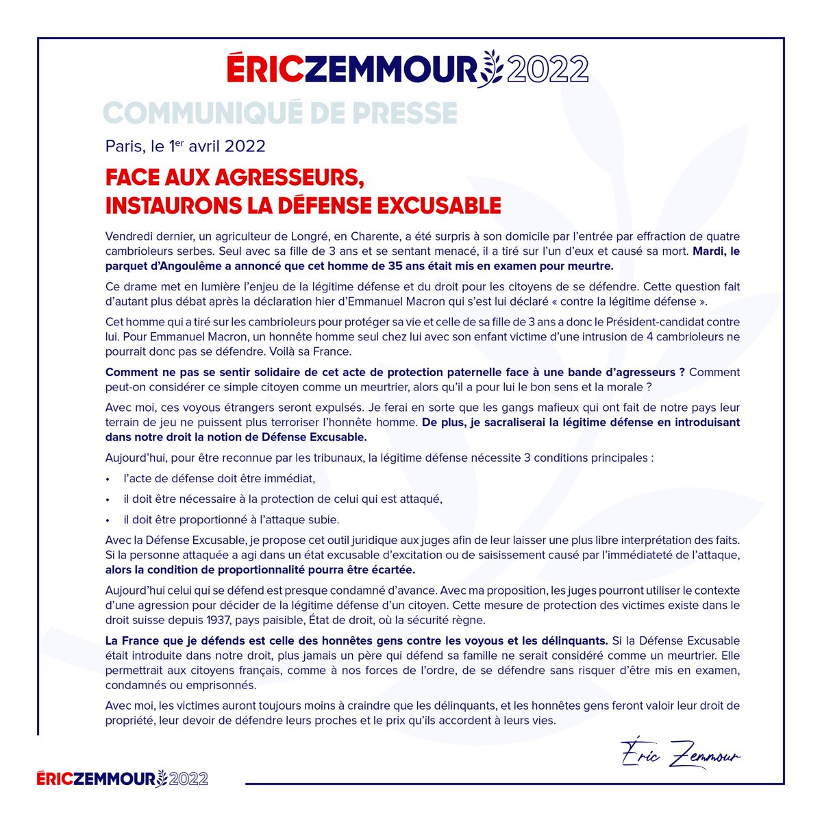 ZemmourEric's tweet photo. Emmanuel Macron veut condamner les victimes. Je veux condamner les délinquants. Le 10 avril, votez pour instaurer la défense excusable !

#JeVotePourZemmour #LegitimeDefense #Presidentielles https://t.co/tGVYK40F25