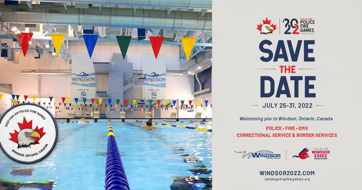 Proud host of the 2022 <a href="/canampolicefire/">Can Am Police Fire</a> games! Click windsor2022.ca to check out the current list of offerings like swimming - one of the 44 sports this summer. Registration is open now - join us July 25-31