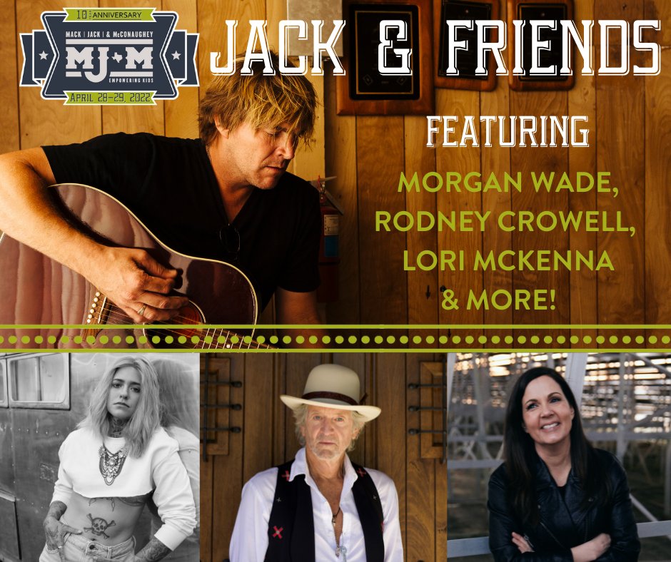 Did you hear the news?! @MJMempowerkids has announced the #MJM2022 lineup for the Jack & Friends concert! The event includes the very talented @jackingram, @themorganwade, @RodneyJCrowell, @LoriMcKennaMA, & more! Tickets go on sale 4/1 at 10 AM CST! acl-live.com/calendar/mjm-j…