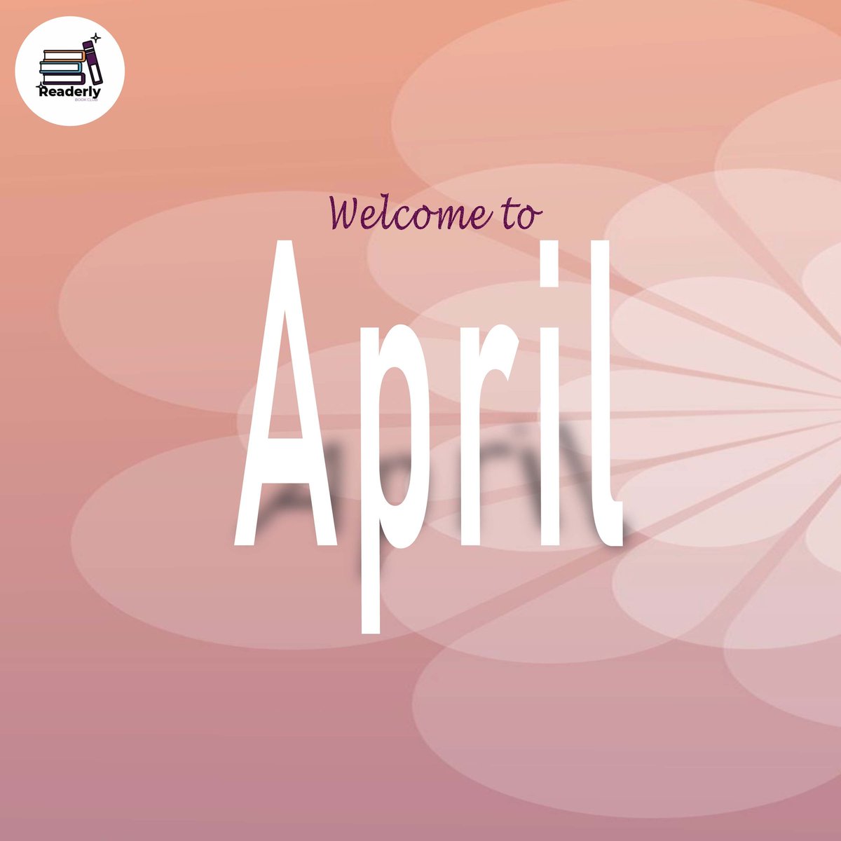Readerly_'s tweet photo. May this next quarter be filled with all round opportunities for us.

Happy New month!

#readerly #readerlybookclub #april #secondquarter #nextquarter #newmonth #newbeginings #awesomeapril #progressiveapril #progress #bookcommunity #bookislife📚 #BookTwitter #books https://t.co/f0aAiQnvJI