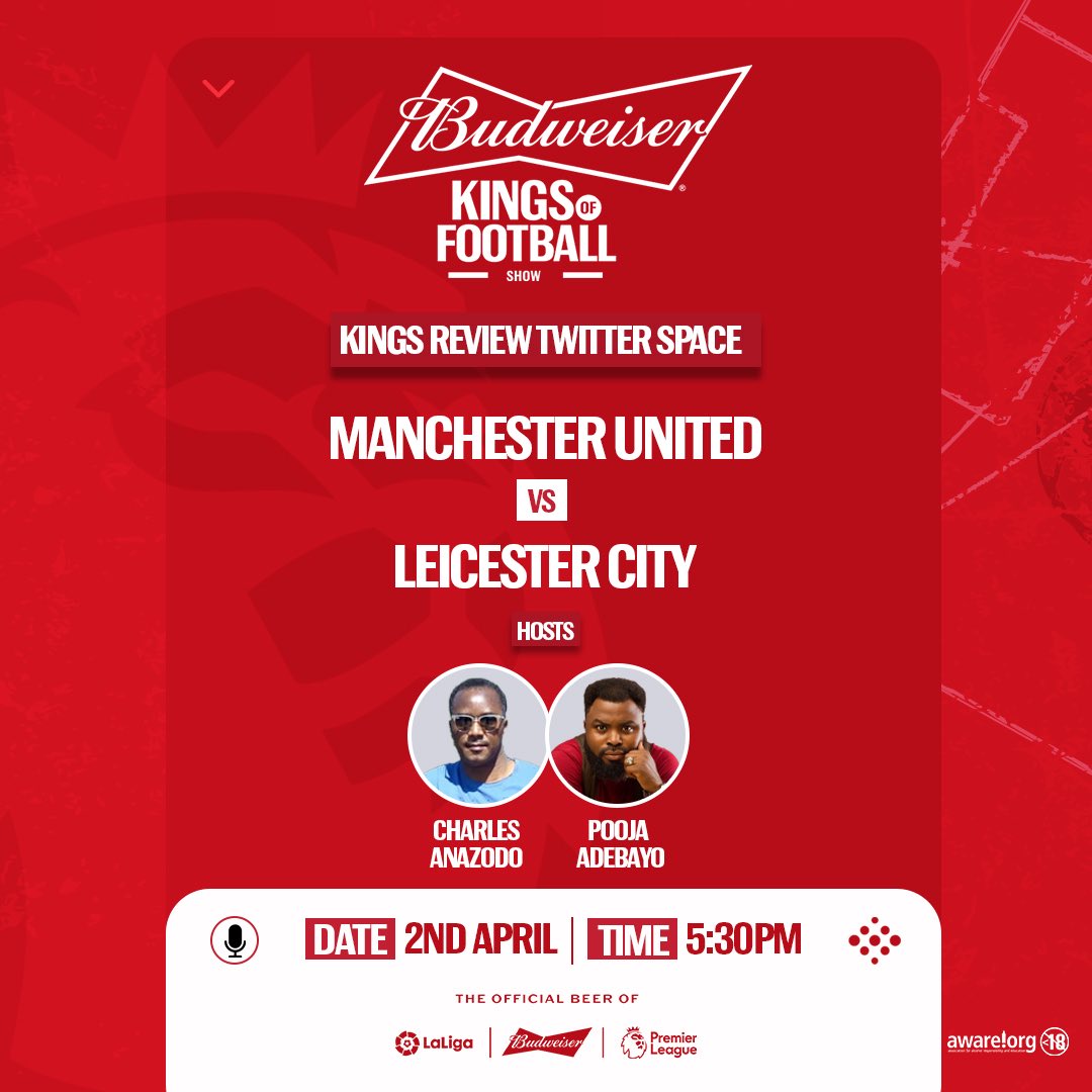 BudweiserNG's tweet photo. Join the Manchester United vs Leicester City conversation live by 5:30pm with @PoojaMedia and @chaplinez70 on our twitter space as we review the chances of the Red Devils playing in Europe’s elite league next season. 

Set your reminder. 

#KingsOfFootball #MUNLEI https://t.co/Awn24v9Qy4