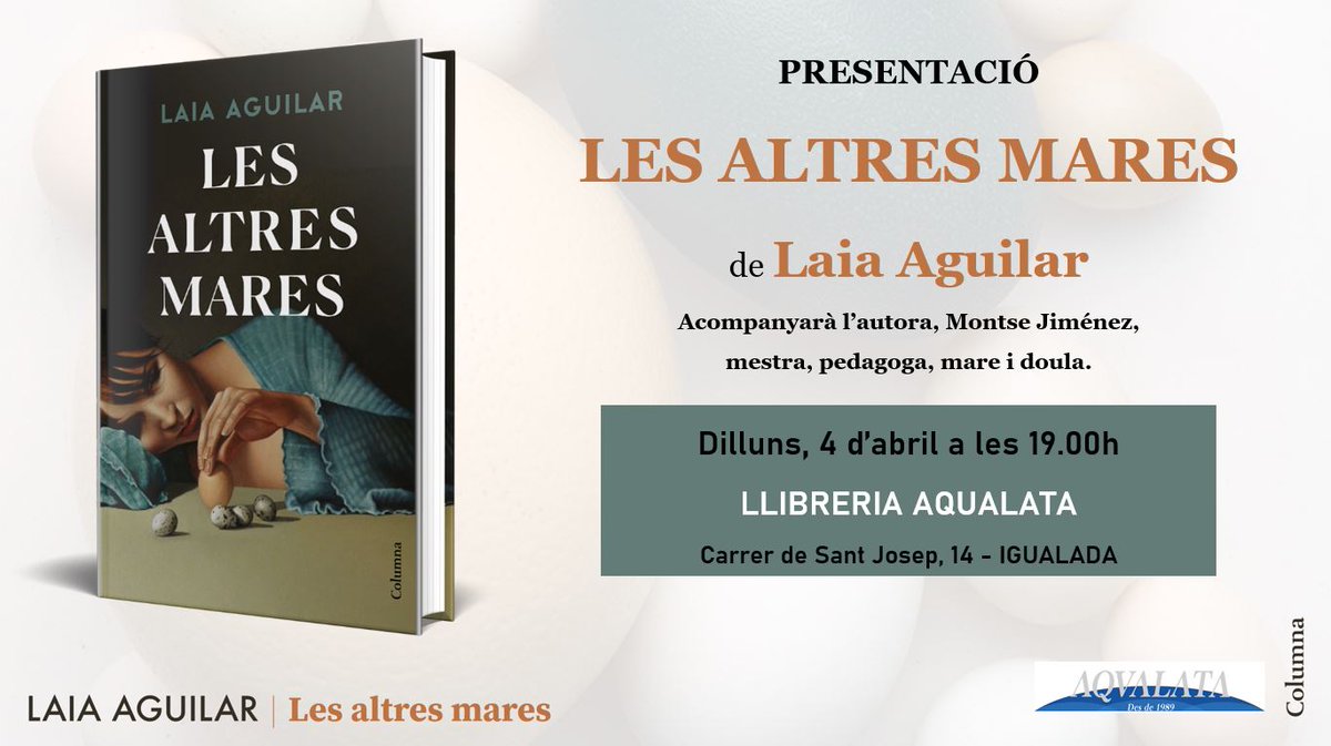 04/04 a les 7 de la tarda
a la Llibreria Aqualata

Laia Aguilar (@LaiaAguilar26) ens visitarà per presentar-nos la seva darrera novel·la, LES ALTRES MARES (<a href="/columnaedicions/">Columna</a>).

L'acompanyarà la Montse Jiménez.