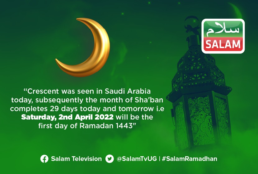 Salam Charity Foundation on Twitter: "Salam Tv has the pleasure of  announcing the 1st day of Ramadan 1443 will be Saturday 2nd April 2022,  which means that the first Taraweeh prayers will