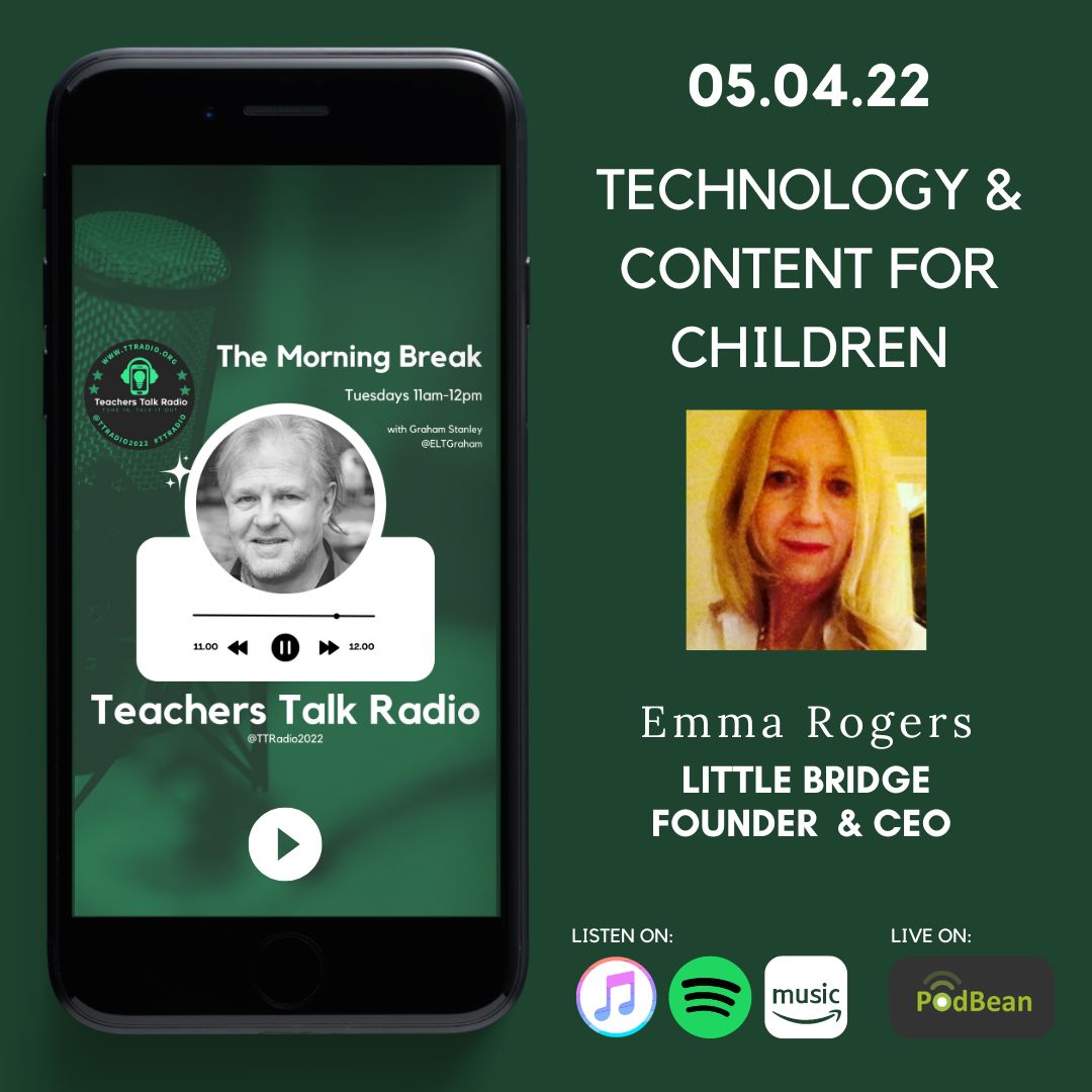 EltGraham's tweet photo. Join me next Tuesday for my @TTRadio2022 show about #edutech and #younglearners with @Little_Bridge founder and CEO Emma Rogers. #TTRadio #YLTSIG #ELT #ESL #EFL #Education https://t.co/A1c7qO1I61