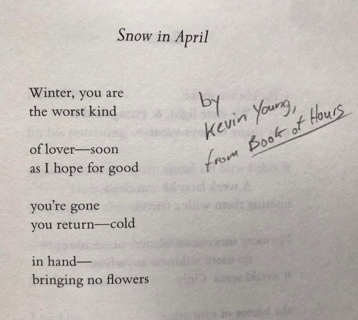 I would really love to have an April when I *don't* think about this poem by <a href="/Deardarkness/">Kevin Young</a>, but I live in Michigan, so here's my yearly admiration.