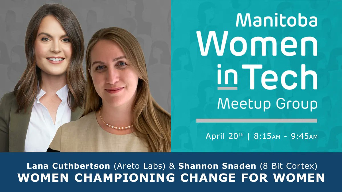 TechManitoba's tweet photo. We're talking abut Women Championing Change for Women: Using Tech for Good
at this months #MBWiTech in April 20. Join us where you'll hear from Lana Cuthbertson, co-founder of @aretolabs and Shannon Snaden and the team at @8bitCortex
https://t.co/y4OV8OCBCm https://t.co/lQw9AxFw5c