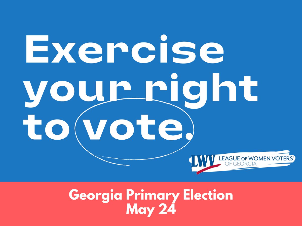 LWVGA's tweet photo. Georgia Primary Election is on Tuesday, May 24. Georgians will once again have a chance to make their voices heard by exercising their right to vote.

*April 25, 2022 is the last day for a person to register and be eligible to vote in the General Primary Election

#LWVGA #LWV https://t.co/cH76hXggrJ