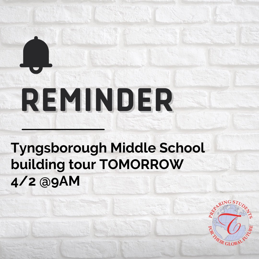 Reminder to the Tyngsborough Community! Tomorrow is the second round of the TMS building tours. All tours will start at 9AM, students and staff will be there to guide you. We hope to see you there! #tpsprepares #tmsbuildingtours