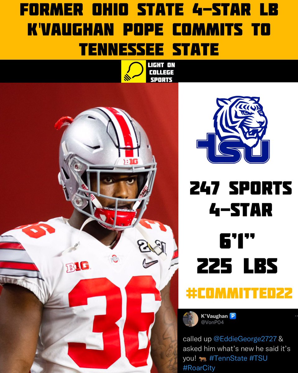 LightOnSports's tweet photo. Former Ohio State 4-Star LB K'Vaughan Pope Has Committed To Tennessee State. 🔥
• 6’1” 225 Lbs
#Committed22 @VonP04 https://t.co/3AROzMkdYA