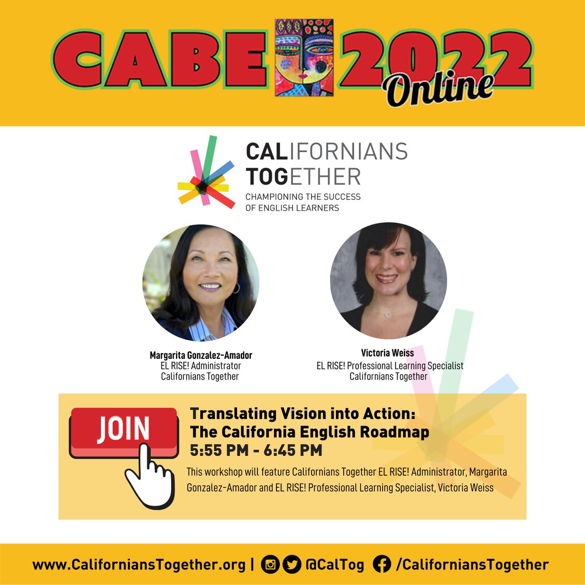 CalTog's tweet photo. 📢 Don't miss Day 4 of #CABE2022 online! Today we will be presenting ⭐️TWO⭐️workshops. Join us from 5:55 pm - 6:45 PM for 1 of our 2 workshops, "Translating Vision Into Action: The California English Roadmap" @CABEBEBILINGUAL #ELRoadmap #CalTog #EnglishLearner https://t.co/Xs9PtA5DB3