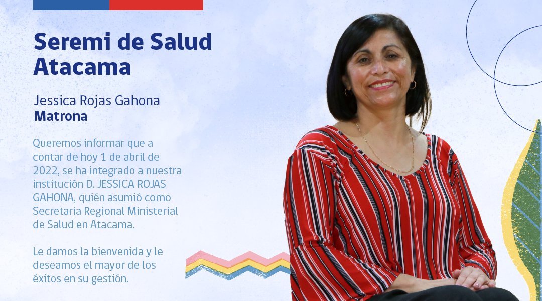 SeremiSalud3's tweet photo. Informamos que a contar de este 1 de abril de 2022, la D. Jessica Rojas, matrona de profesión, asume el cargo de Seremi de Salud de la región de Atacama.
Le la bienvenida y le deseamos el mayor de los éxitos en su gestión. https://t.co/fz6sAO1bZ1