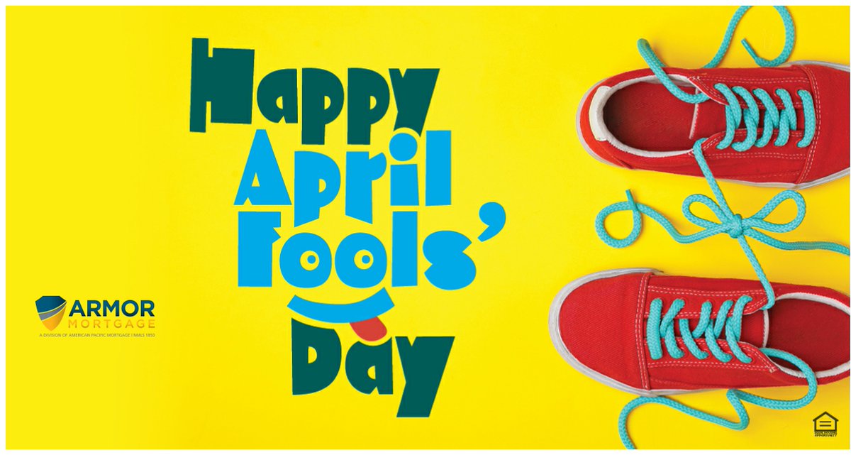 Mix a little foolishness with your prudence: It’s good to be silly at the right moment.” -Horace
#AprilFoolsDay armormortgage.com/jen